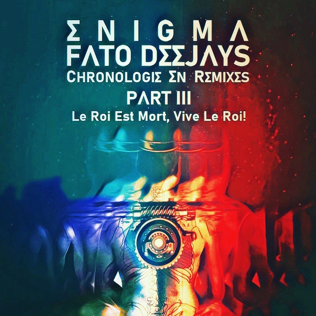 006. ENIGMA & FATO DEEJAYS - The Child In Us 2.0 (NG Remix)