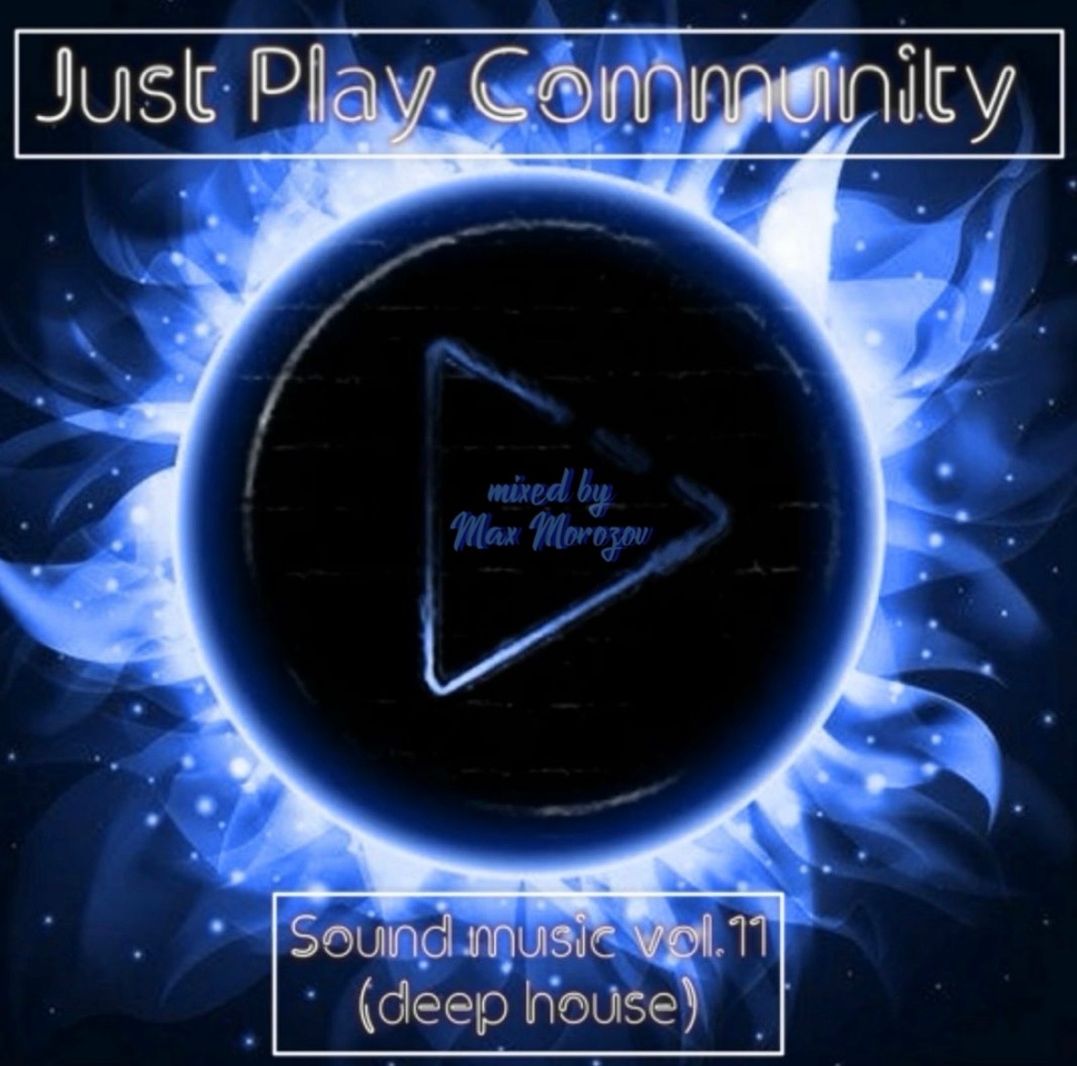 Just Play Community - Sound music vol.11 (Deep House)