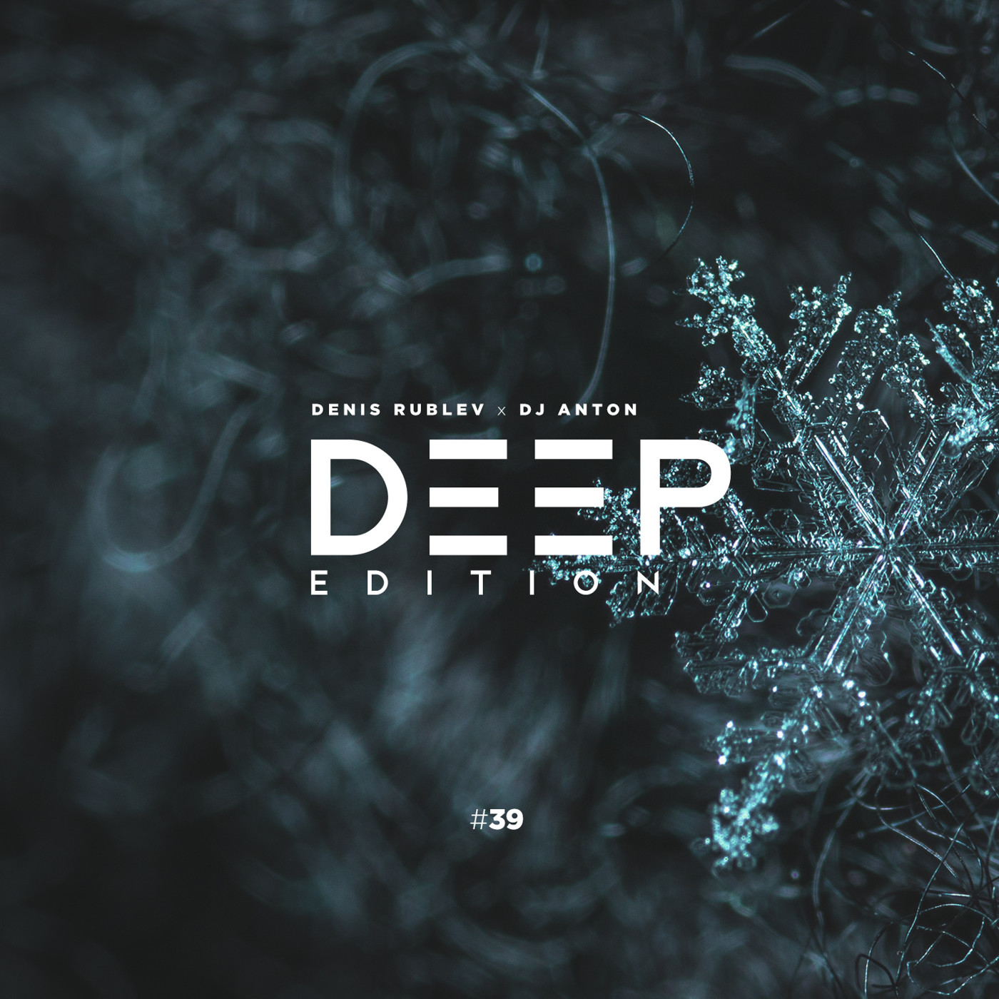 DENIS RUBLEV x DJ ANTON - DEEP EDITION 2019 VOL.39 episode artwork