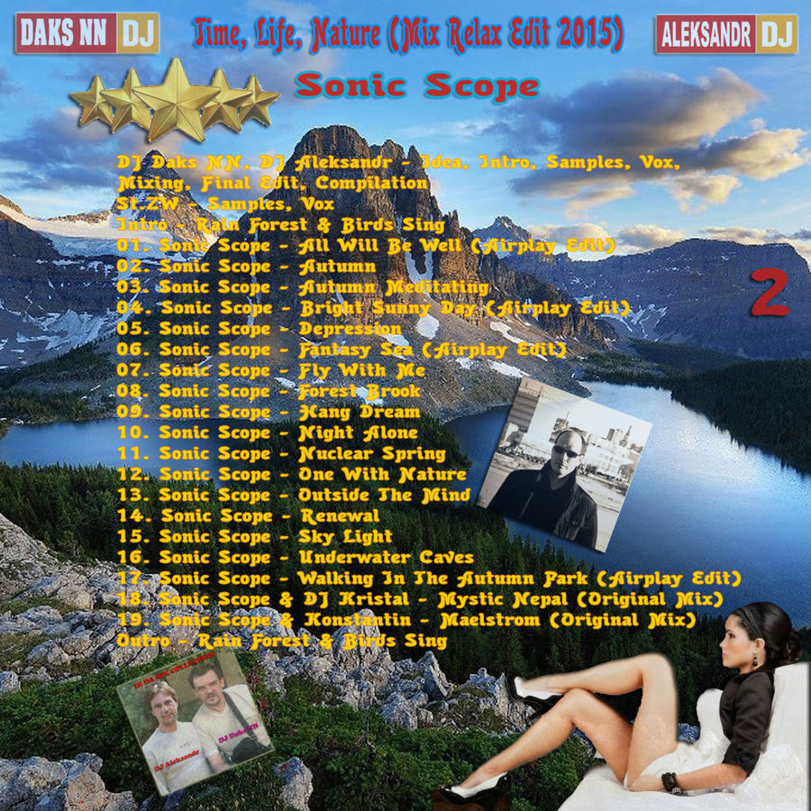 DJ Daks NN & Sonic Scope - Time, Life, Nature (DJ Aleksandr Mix Relax Edit 2015)
