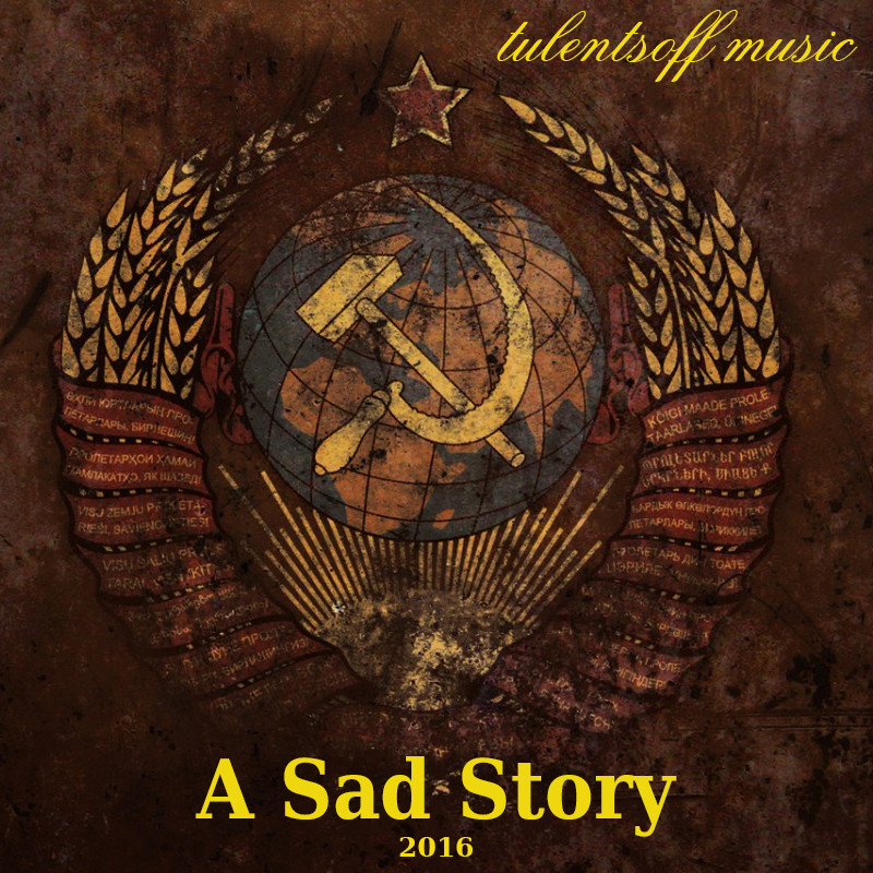 Tulentsoff Music - ☭Грустная история СССР... episode artwork
