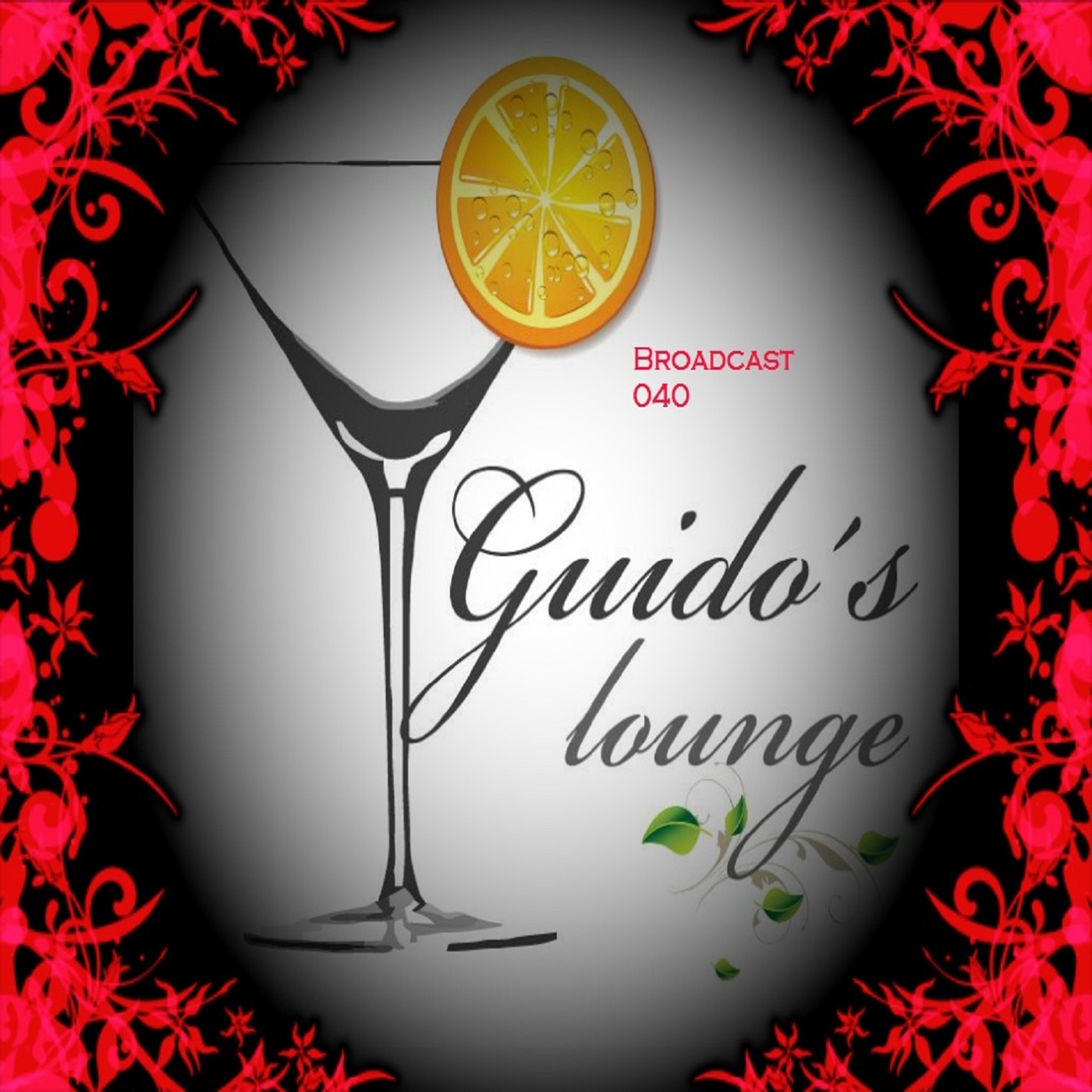 Guido's Lounge Cafe Broadcast 040 Lovers Sweetness #40 episode artwork
