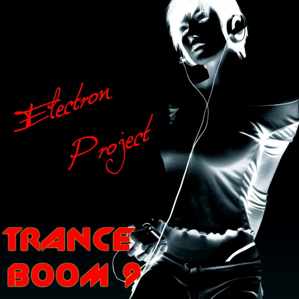Electron Project - Trance Boom 9 [PDJ FM] episode artwork