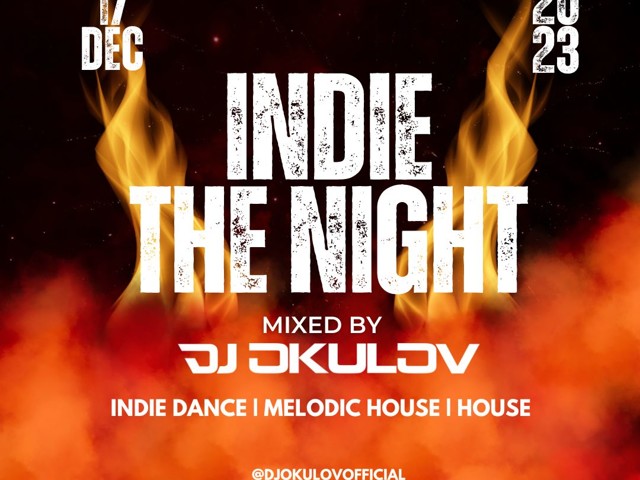 DJ OKULOV - Indie The Night – DJ OKULOV