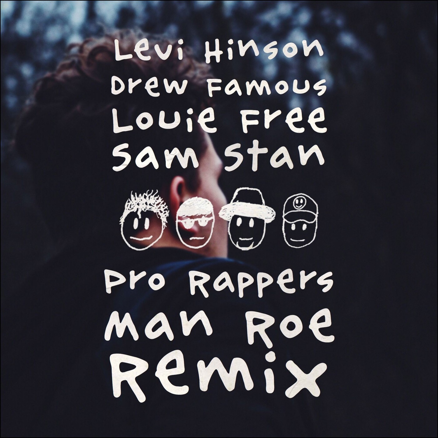 Levi Hinson - Pro Rappers (feat. Drew Famous, Louie Free, & Sam Stan) Man Roe Remix