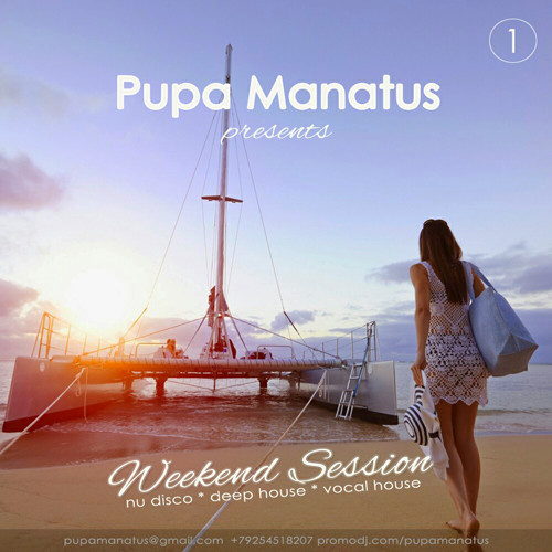 PUPA MANATUS - WEEKEND SESSION 2015