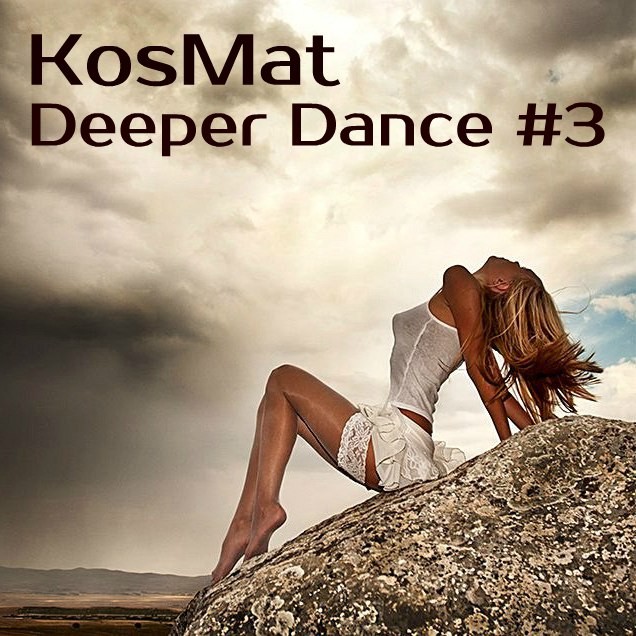 KosMat - Deeper Dance #3* episode artwork