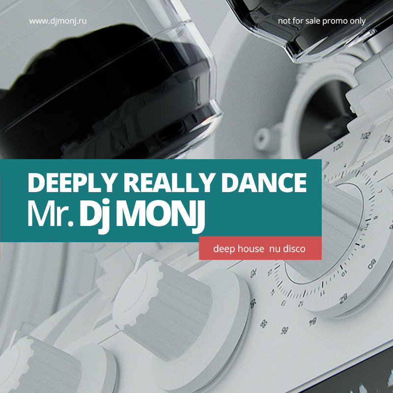 Mr. Dj MONJ - DEEPly REALly DANCE episode artwork