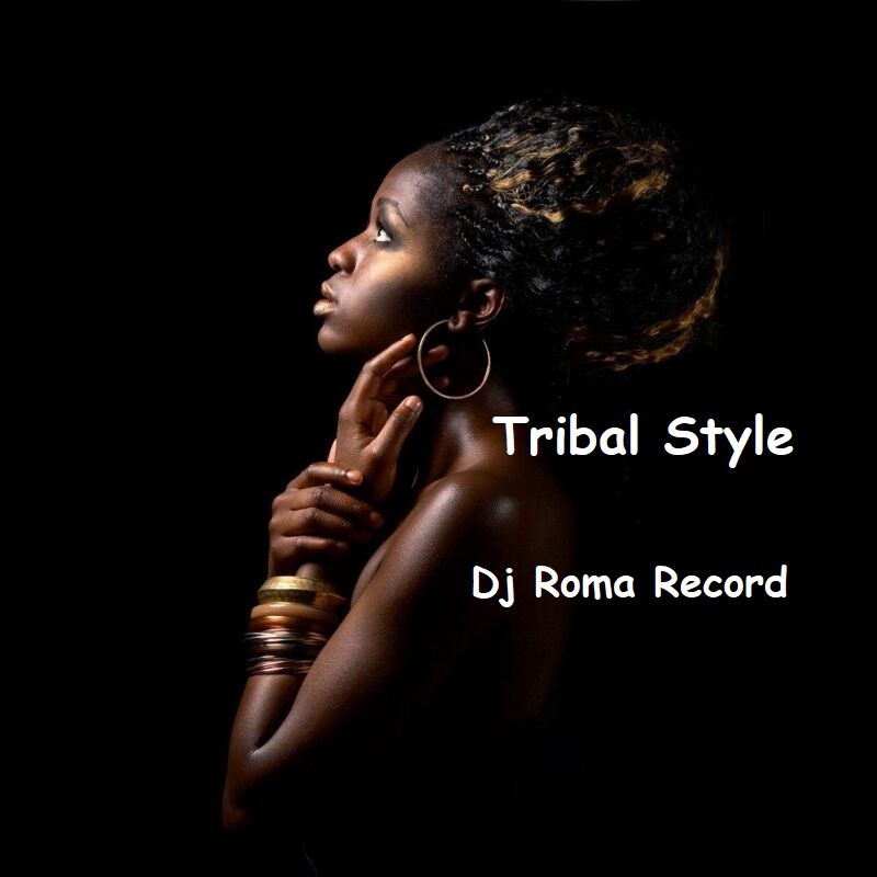 Dj Roma Record - Tribal Style 4