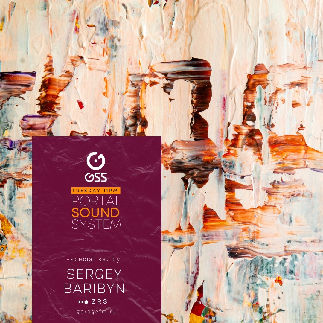 Sergey Baribyn @ Portal Sound System Podcast 2024-03-12 #375 episode artwork
