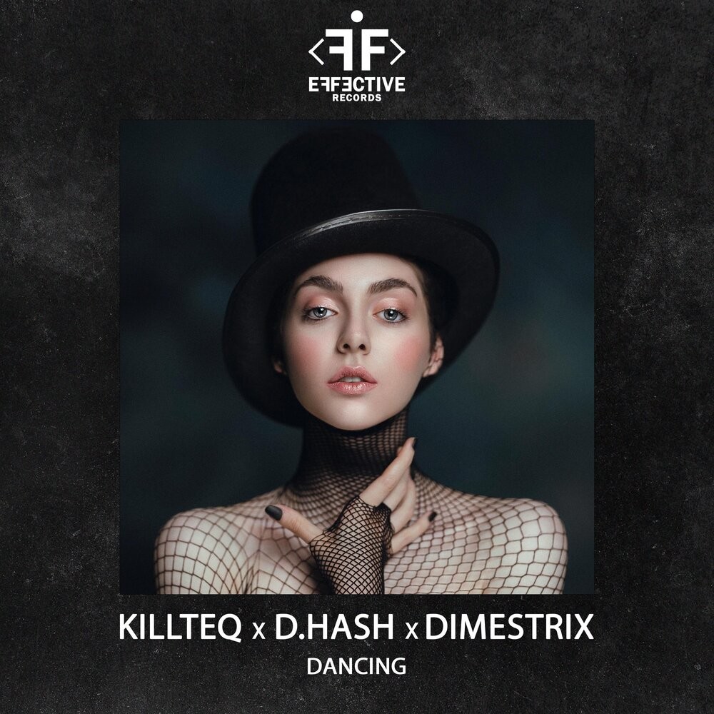 KILLTEQ x D.HASH x DIMESTRIX - Dancing