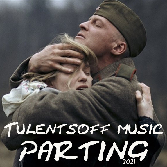 Tulentsoff Music - Parting episode artwork