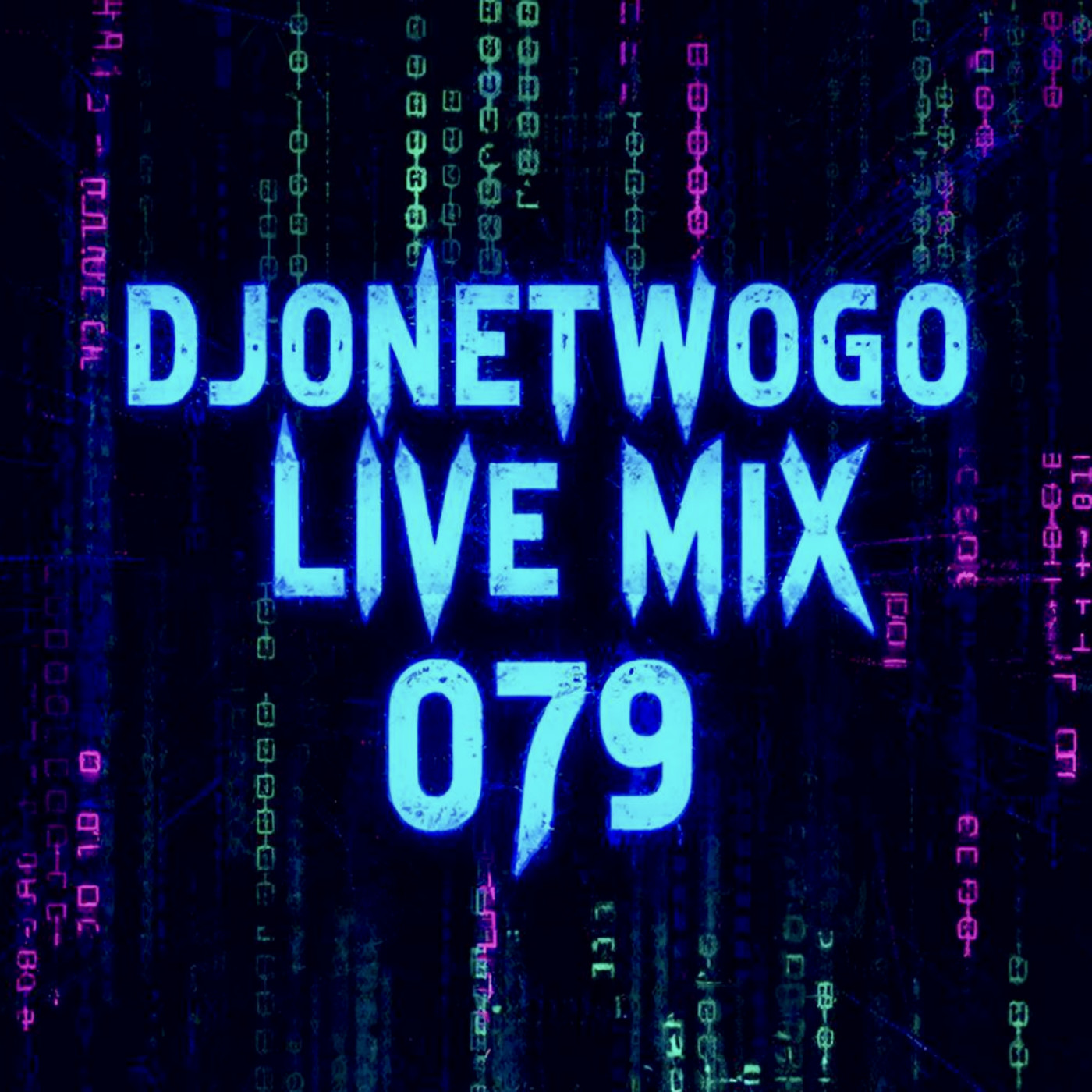 djonetwogo - Live Mix 079 episode artwork