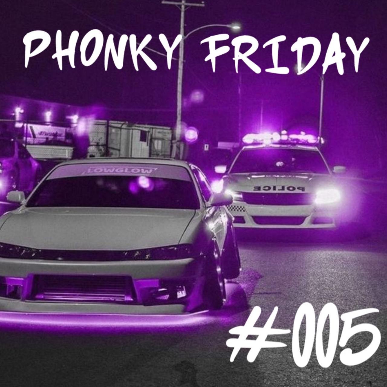 Phonky Friday by STRXXPL4NE #5