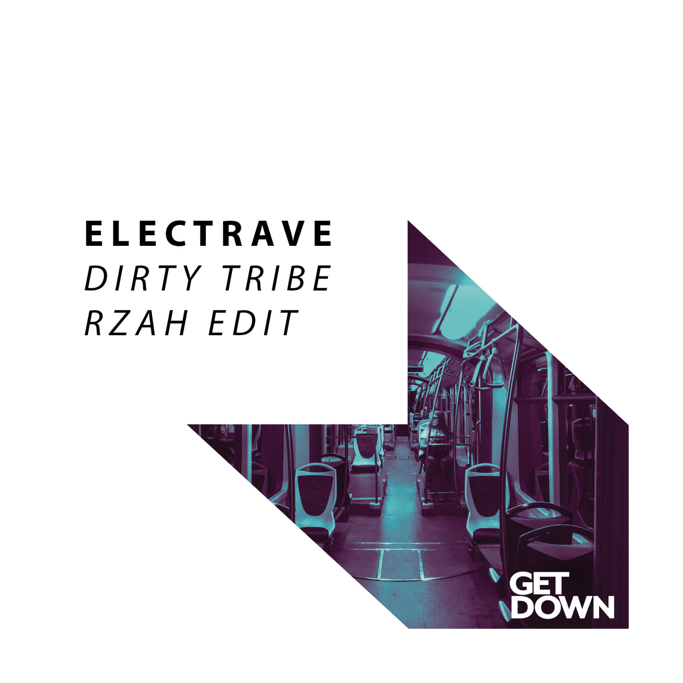 Electrave - Dirty Tribe (RZAH Extended Edit)