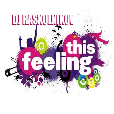 DJ Raskolnikov - This Feeling. episode artwork