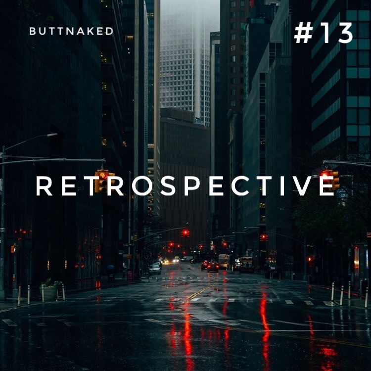 Iain Willis Presents Restrospective #13 - Buttnaked 2012 #13