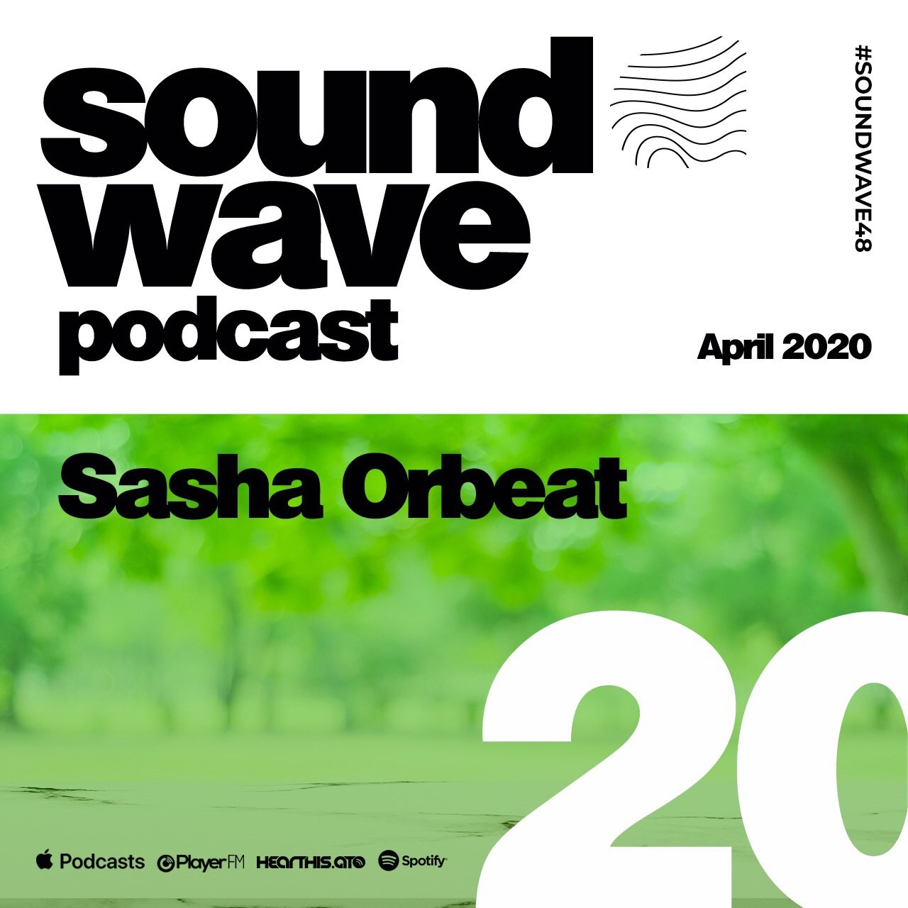 Sasha Orbeat — Sound Wave Podcast (Classic House & Deep) #20