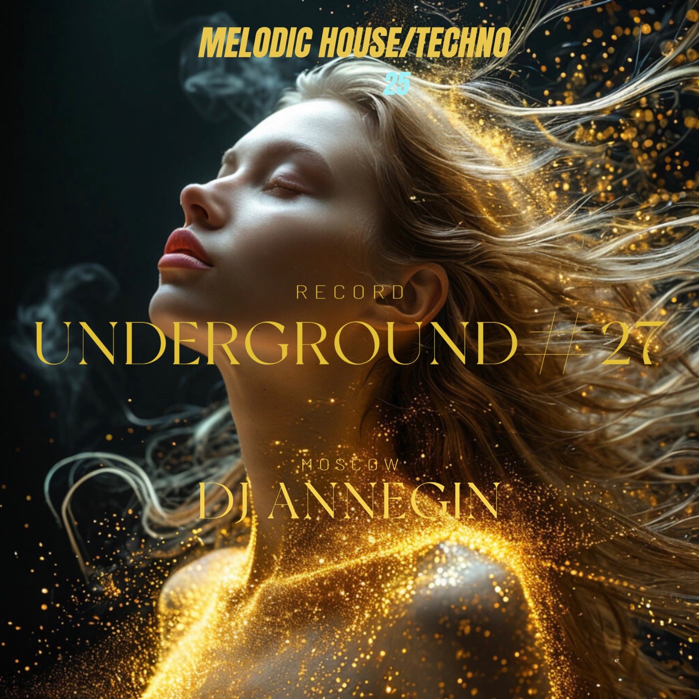 DJ Annegin - Underground #27 2025