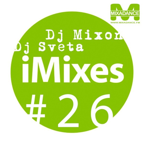Dj Mixon and Dj Sveta - iMixes26