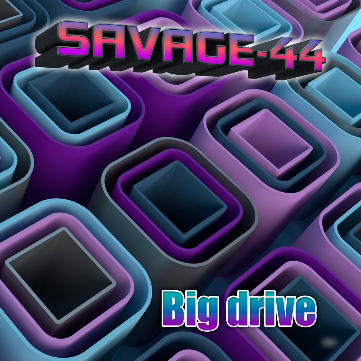 SAVAGE-44 - Big drive