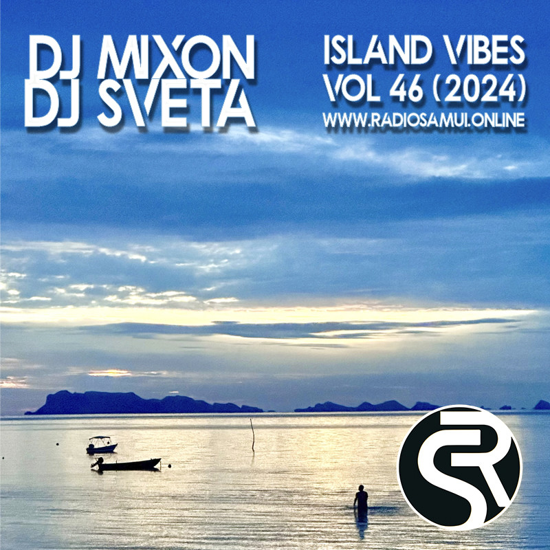 Dj Mixon and Dj Sveta - Island Vibes vol 46 (2024)