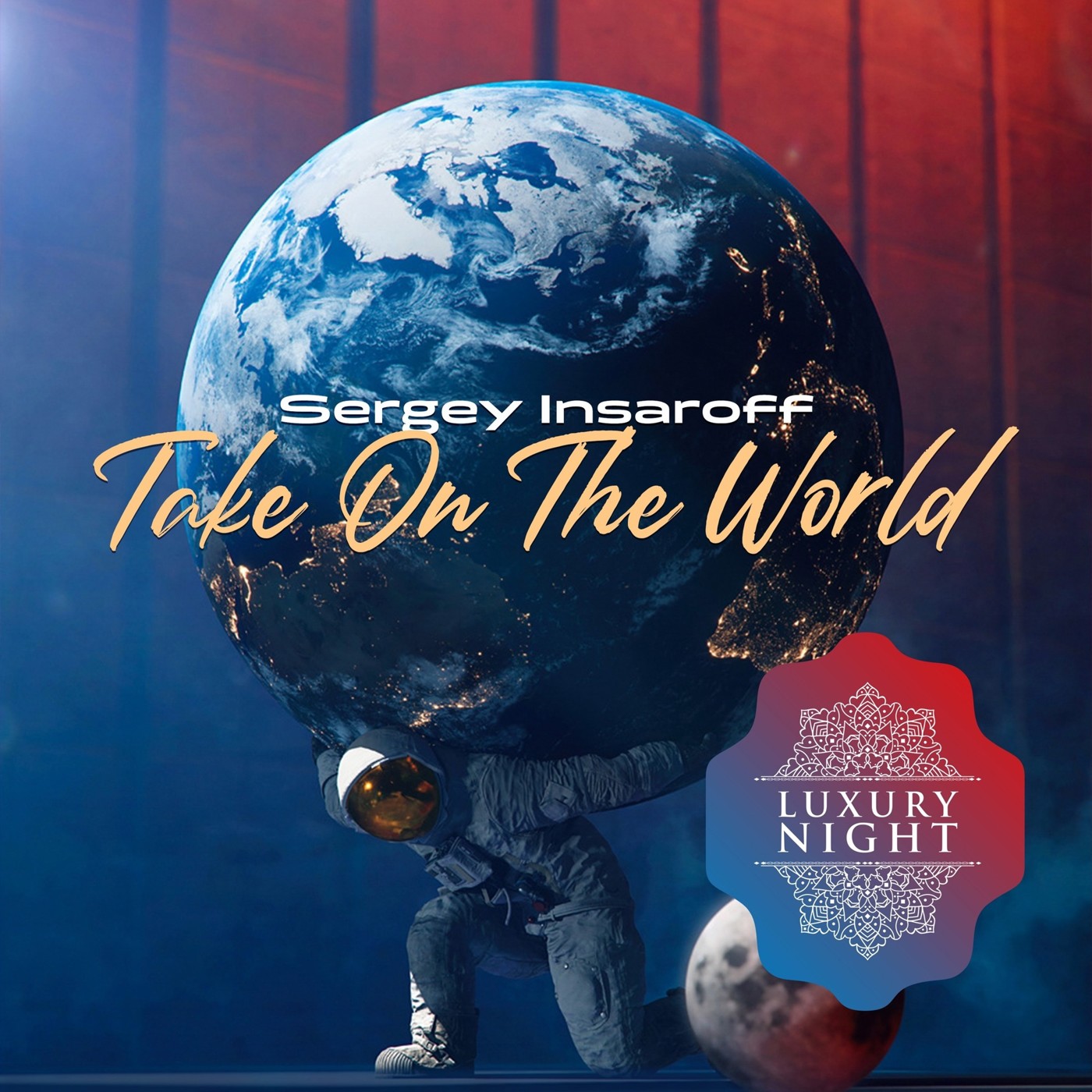 Sergey Insaroff - Take On The World (Original Mix)