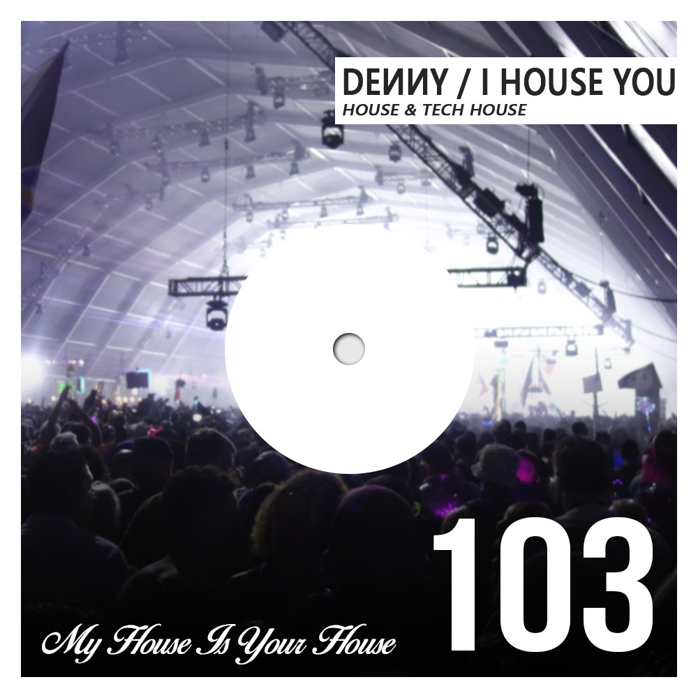 I House You