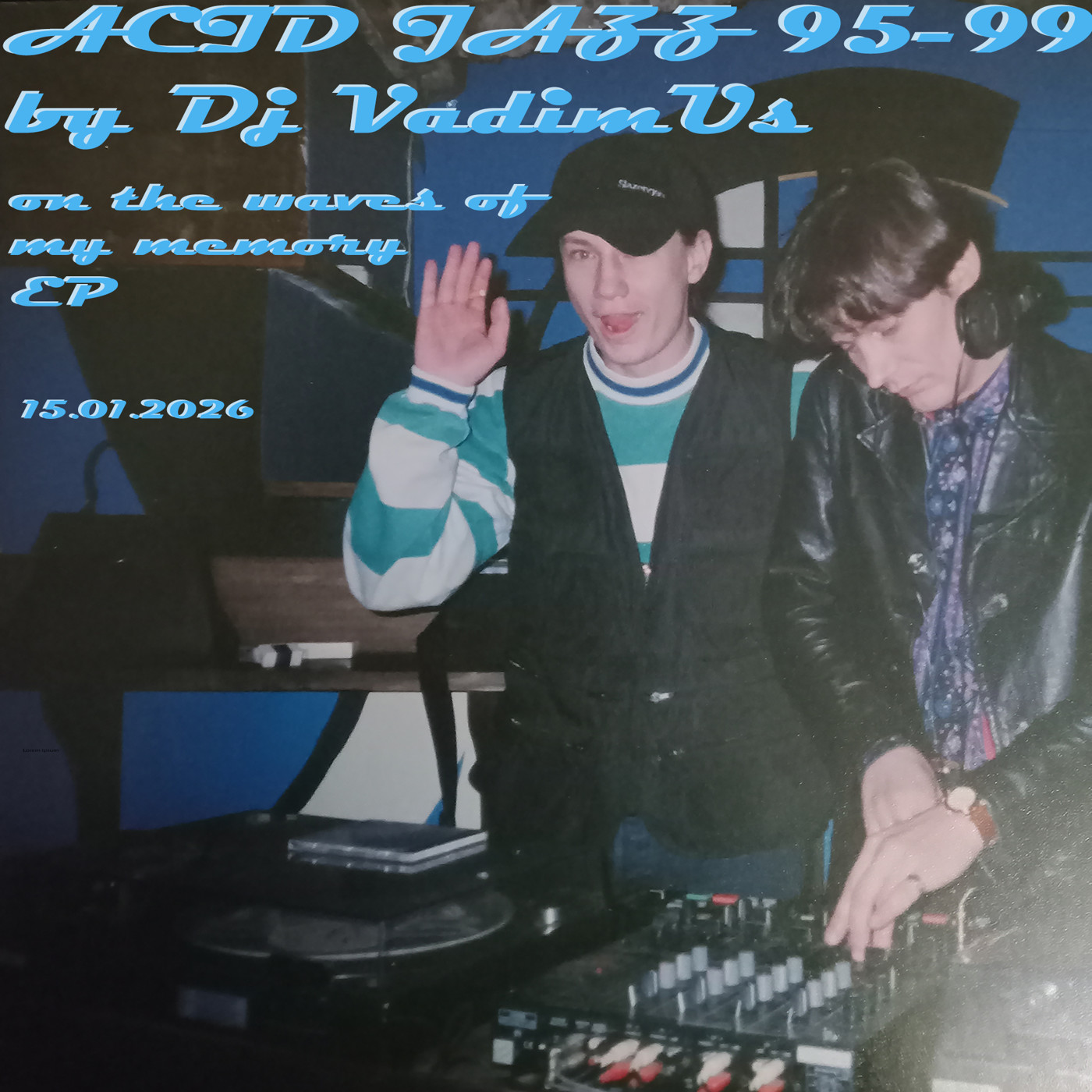 Acid Jazz 95-99 by Dj VadimUs (on the waves of my memory EP) episode artwork