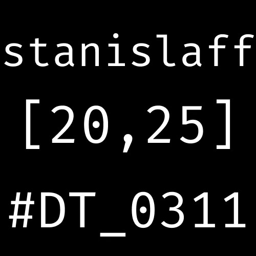 stanislaff : #DT 0311; mix : 2025