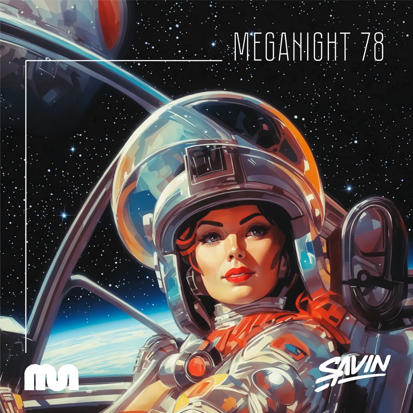 Savin - MegaNight #78 episode artwork