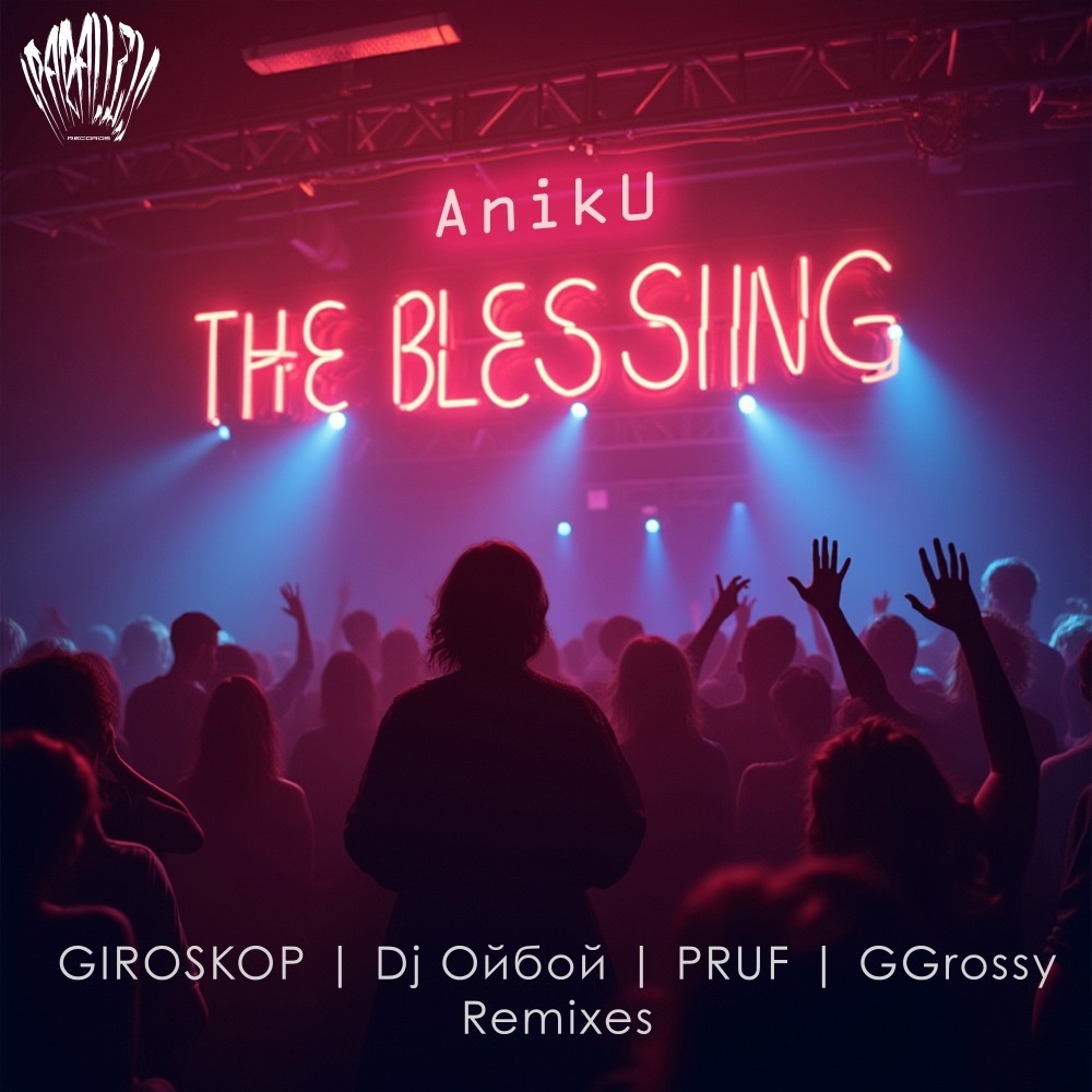 AnikU - The Blessing [Iparallels Records]