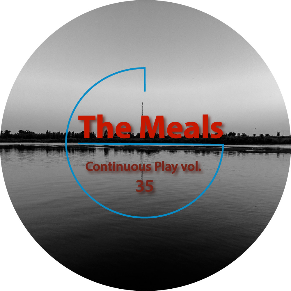 The Meals - Continuous Play vol. 35