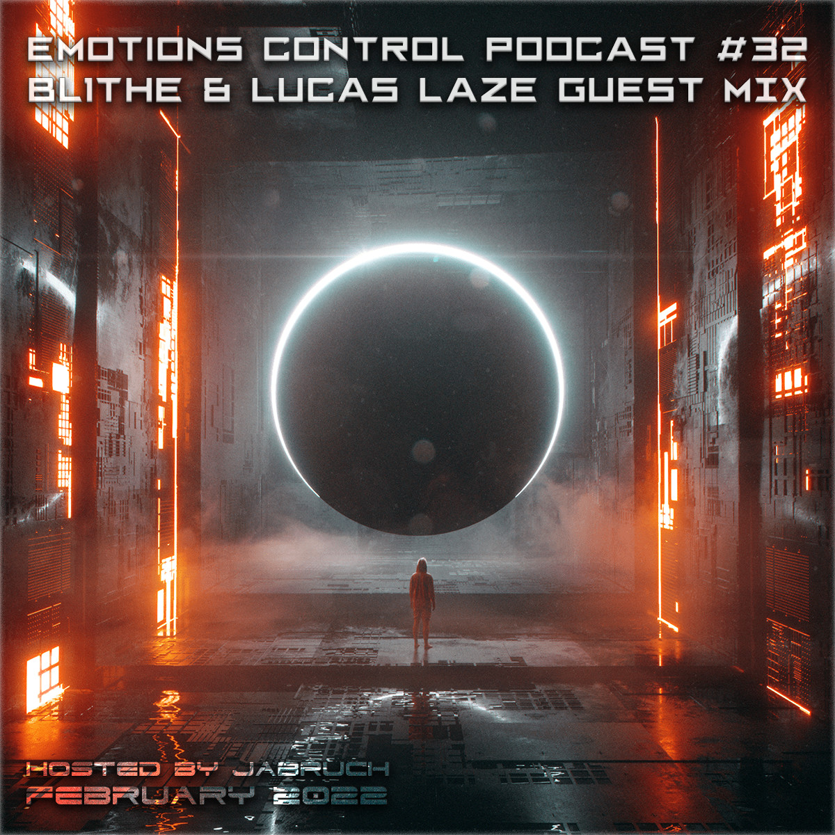 Emotions Control Podcast #32 BL1THE & Lucas Laze Guest Mix [February 2022] #32