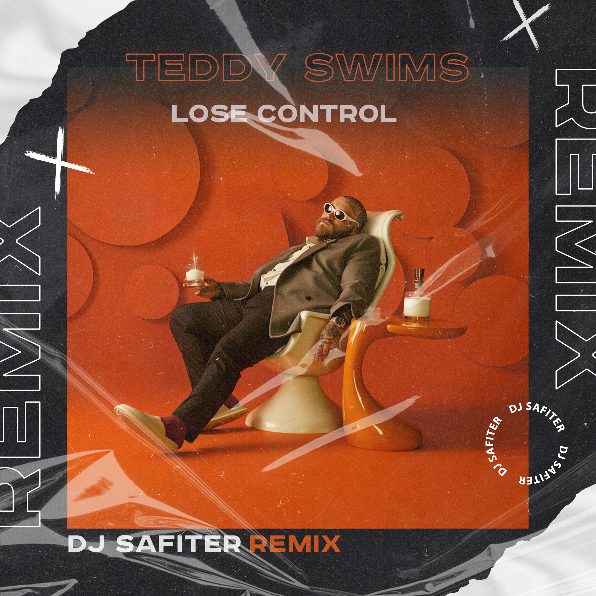 Teddy Swims - Lose Control (DJ Safiter Club Mix)