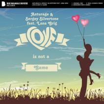 Anturage & Sergey Silvertone feat. Lena Grig – Love Is not a game ( original mix ) episode artwork