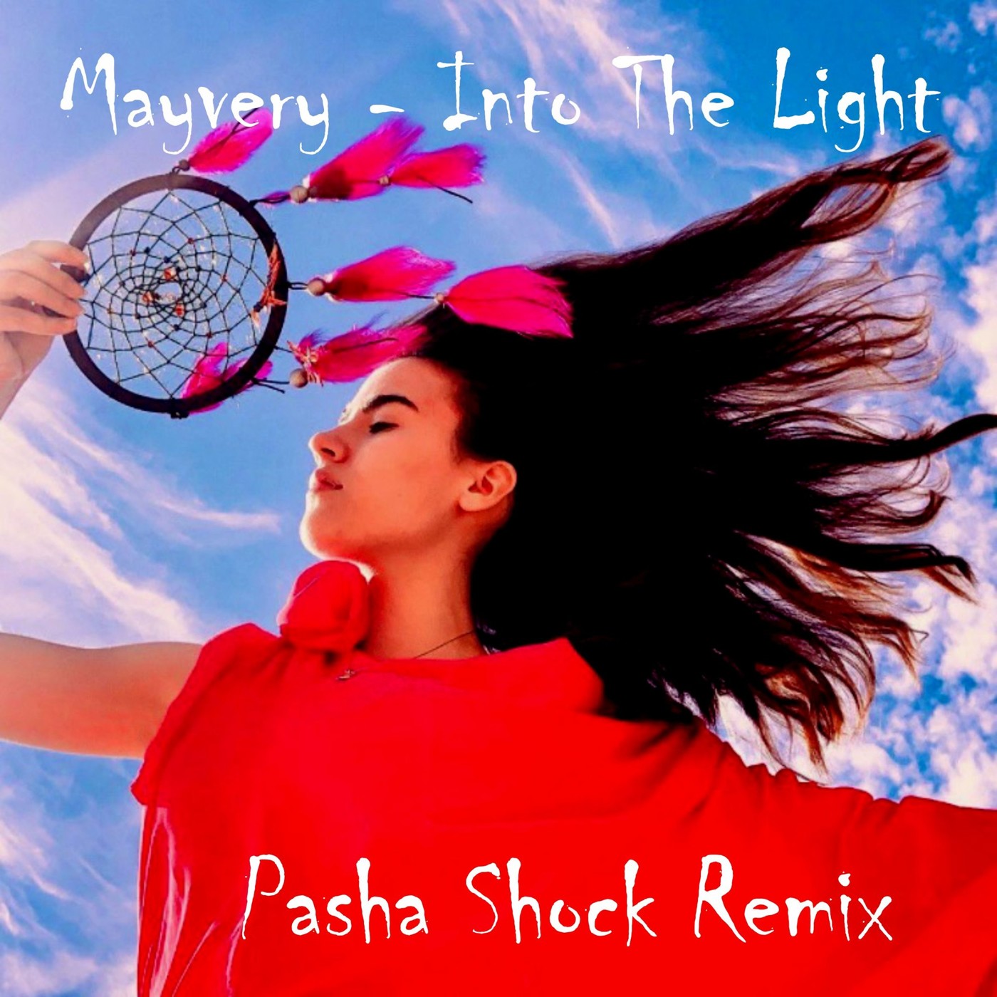 Mayvery - Into The Light (Pasha Shock Remix) episode artwork