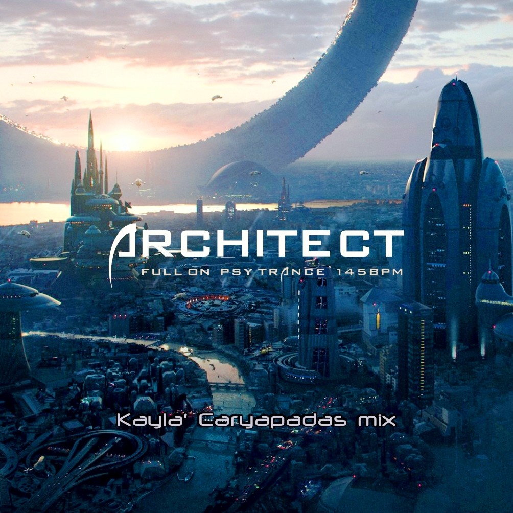 Kayla' Caryapadas mix - ARCHITECT
