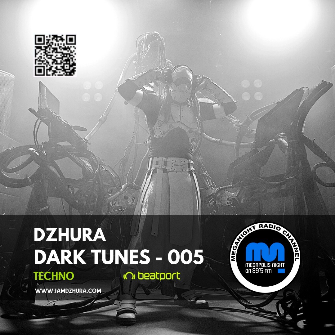 Dzhura - Dark Tunes Podcast #5