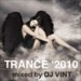 TRANCE mix - mixed by DJ VINT