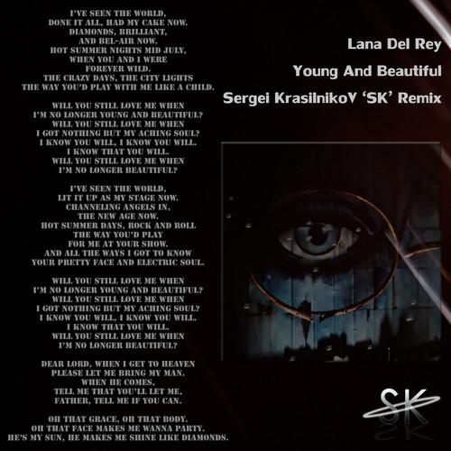 Lana Del Rey - Young And Beautiful (Sergei KrasilnikoV 'SK' Remix)