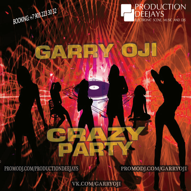 Dj Garry Oji - Crazy party (Mix) episode artwork