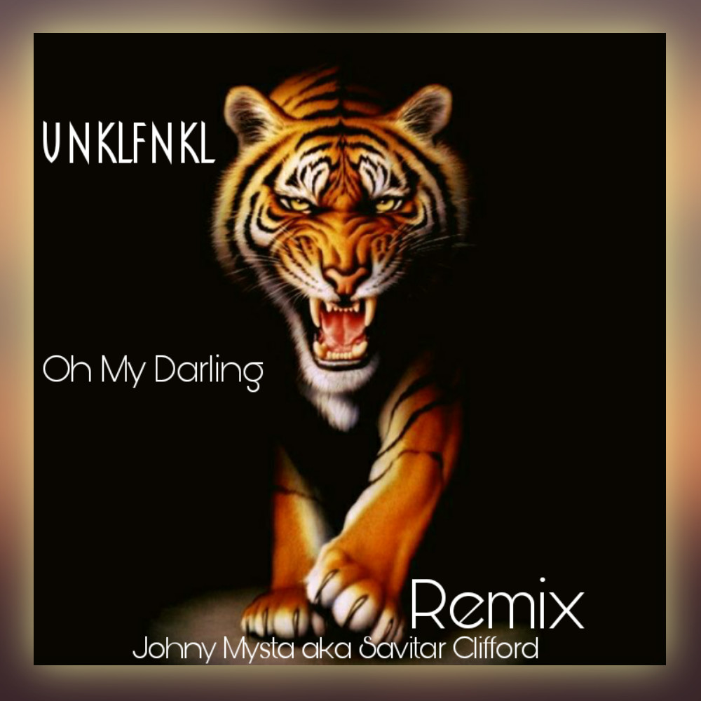 Oh my darling unklfnkl. Samira - Voyage (Johny Mysta aka Savitar Clifford Remix).