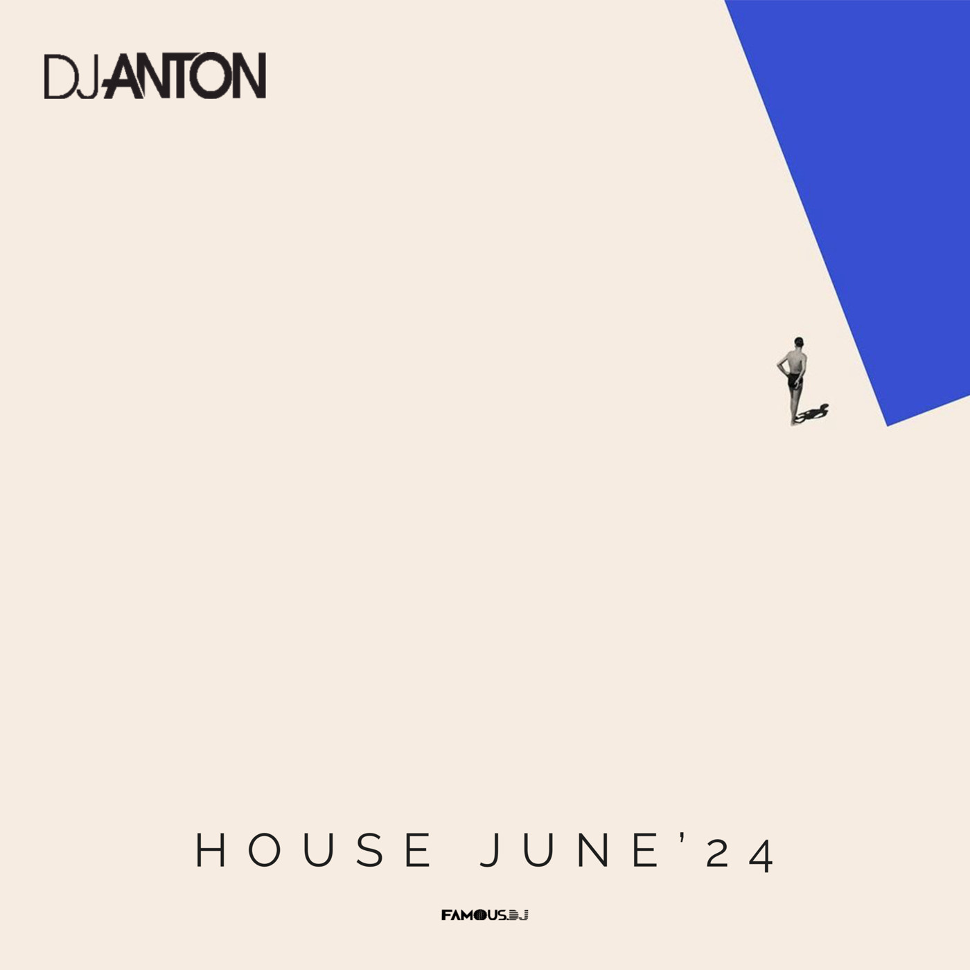 DJ ANTON - JUNE 2024 (HOUSE)