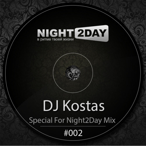 DJ Kostas - Special for Night2Day Mix episode artwork
