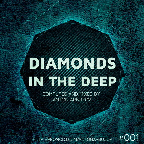 ANTON ARBUZOV - DIAMONDS IN THE DEEP #001