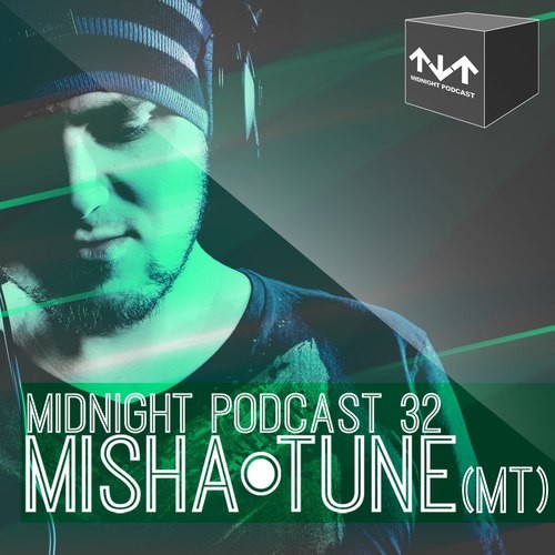 Misha Tune - Midnight Podcast #32 (09.11.2013) episode artwork