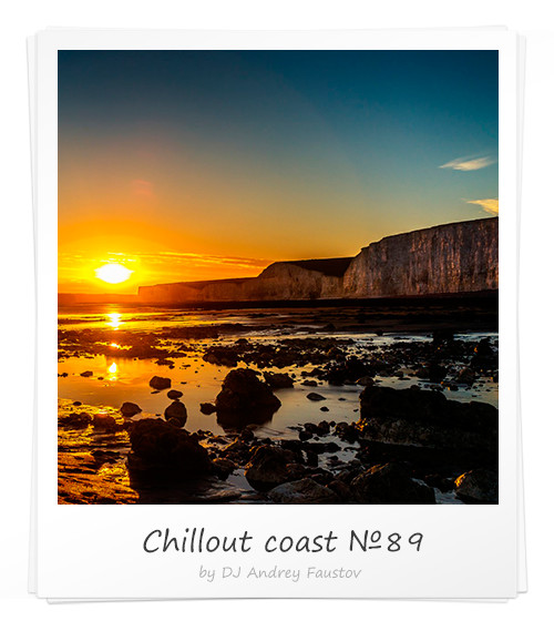 Andrey Faustov - Chillout Coast # 89