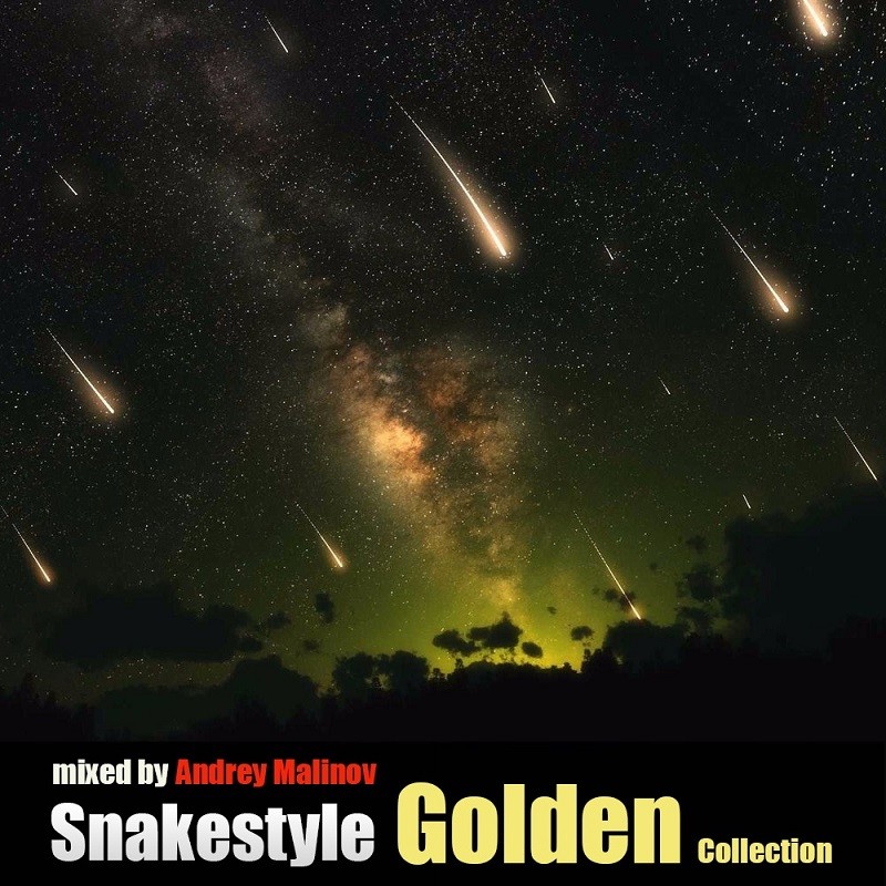 Andrey Malinov - Snakestyle (Golden Collection) episode artwork