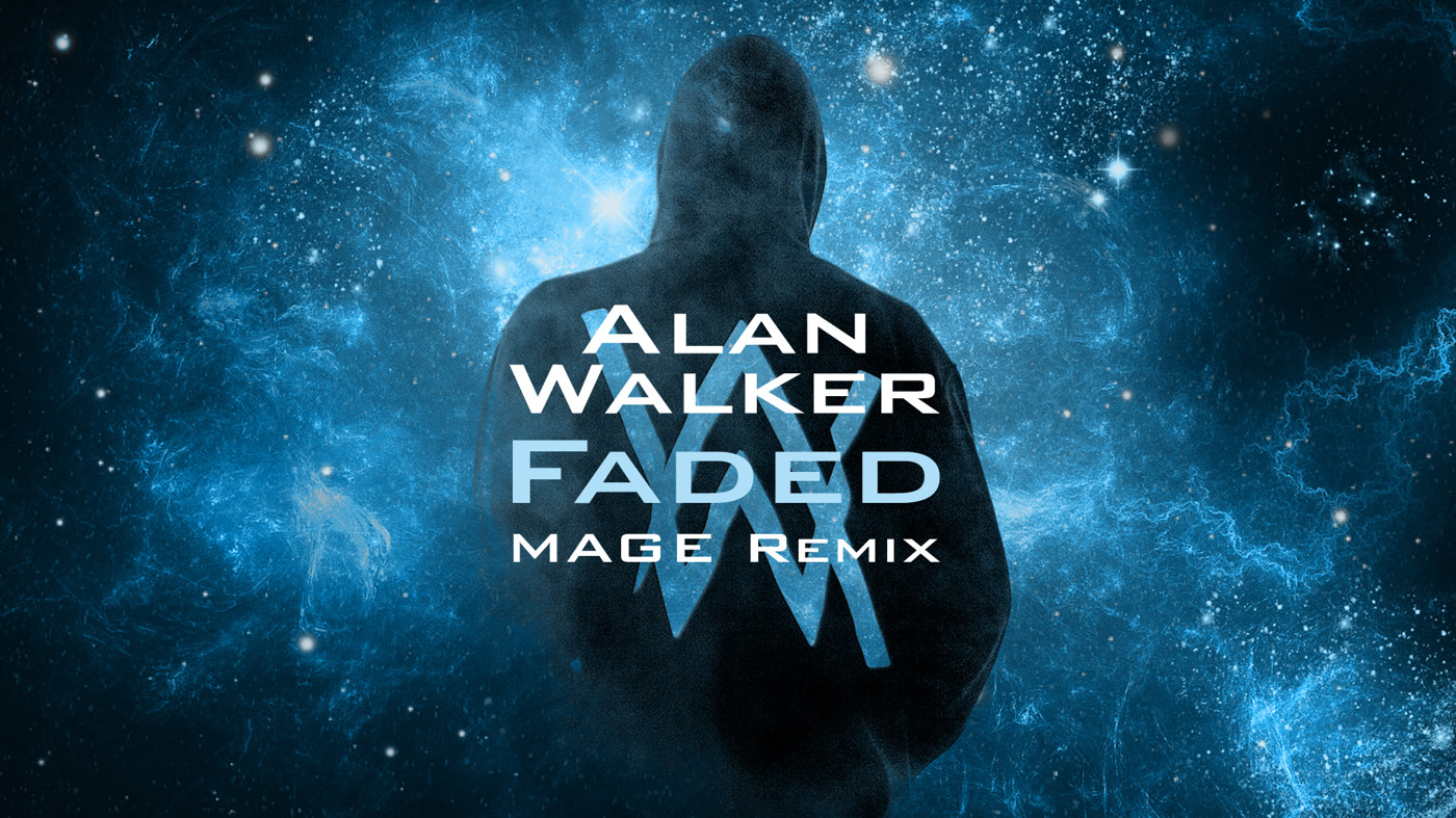 Alan Walker - Faded (Mage Remix) episode artwork